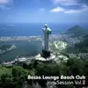 Various Artists - Bossa Lounge Beach Club Jam Session, Vol. 2