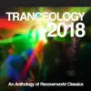 Various Artists - Tranceology 2018: An Anthology of Recoverworld Classics