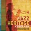 Various Artists - Jazz Heritage: A Tribute Album